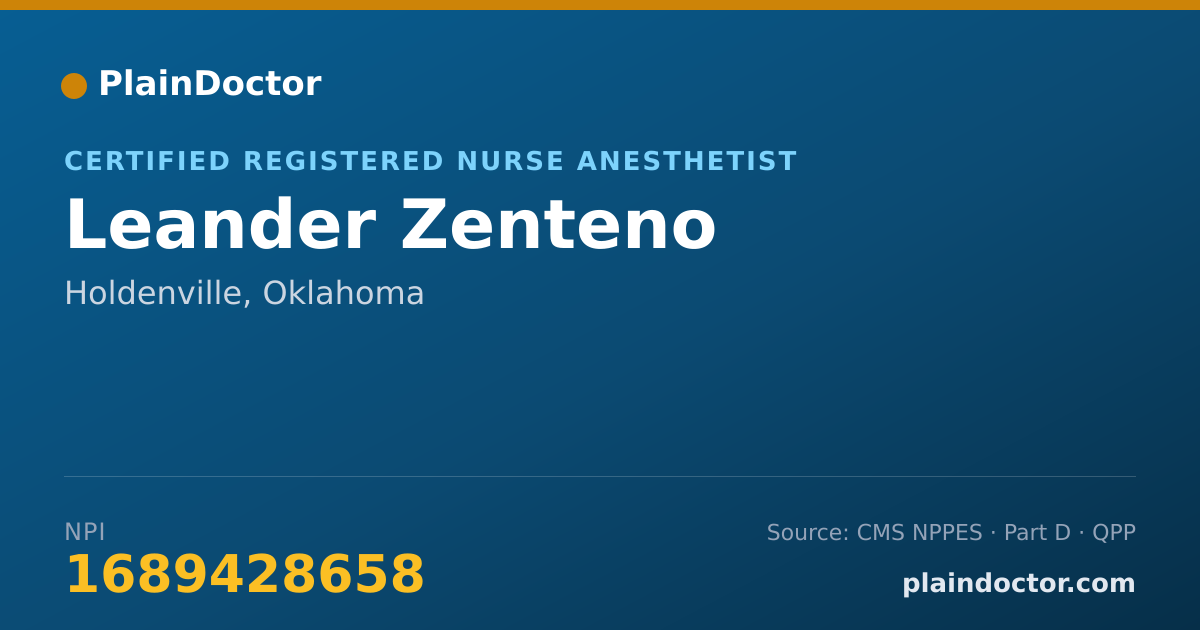 Shareable card for Leander Zenteno - Certified Registered Nurse Anesthetist, Holdenville, OK