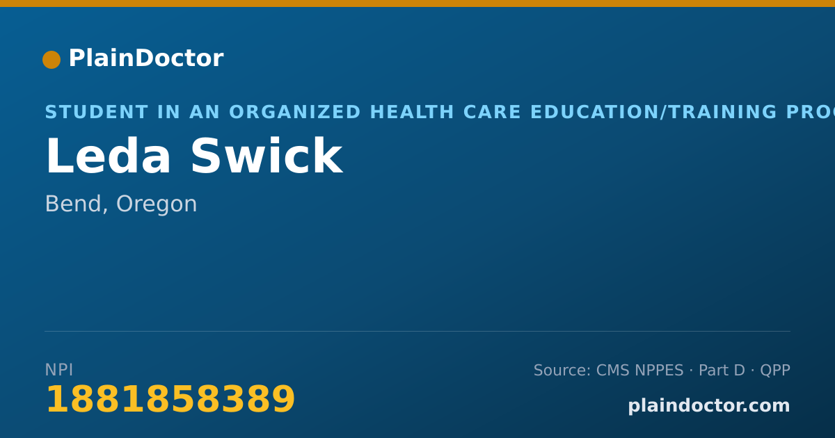 Shareable card for Leda Swick - Student in an Organized Health Care Education/Training Program, Bend, OR