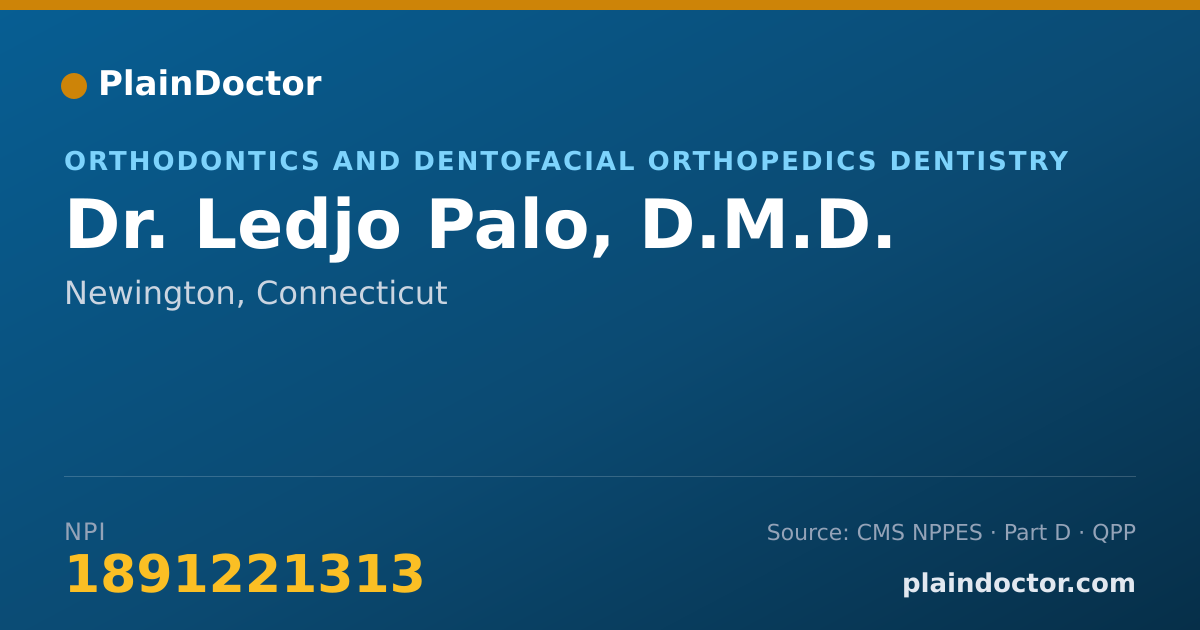 Shareable card for Ledjo Palo, D.M.D. - Orthodontics and Dentofacial Orthopedics Dentistry, Newington, CT