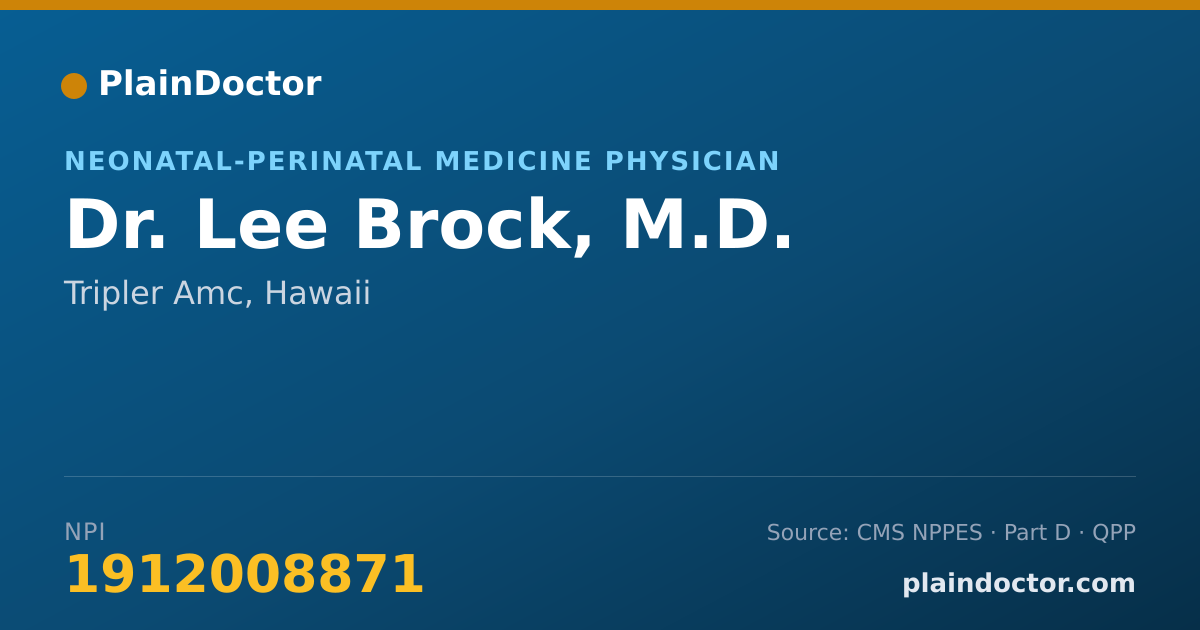 Shareable card for Lee Brock, M.D. - Neonatal-Perinatal Medicine Physician, Tripler Amc, HI