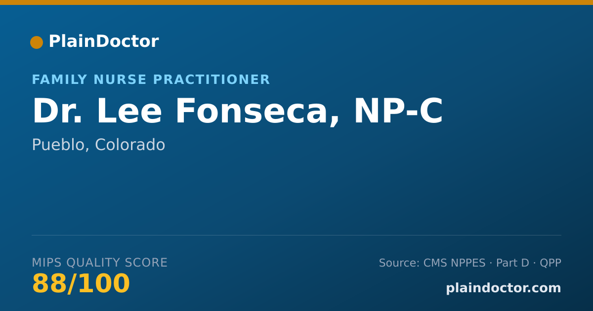 Shareable card for Lee Fonseca, NP-C - Family Nurse Practitioner, Pueblo, CO