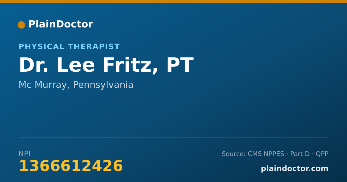 Shareable card for Lee Fritz, PT - Physical Therapist, Mc Murray, PA