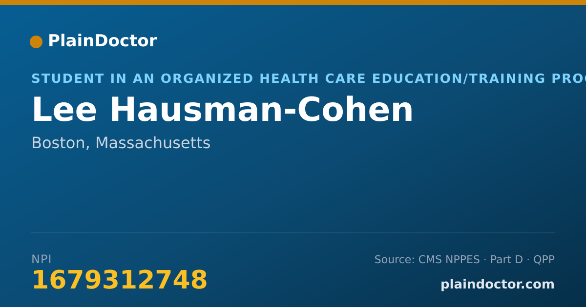 Shareable card for Lee Hausman-Cohen - Student in an Organized Health Care Education/Training Program, Boston, MA