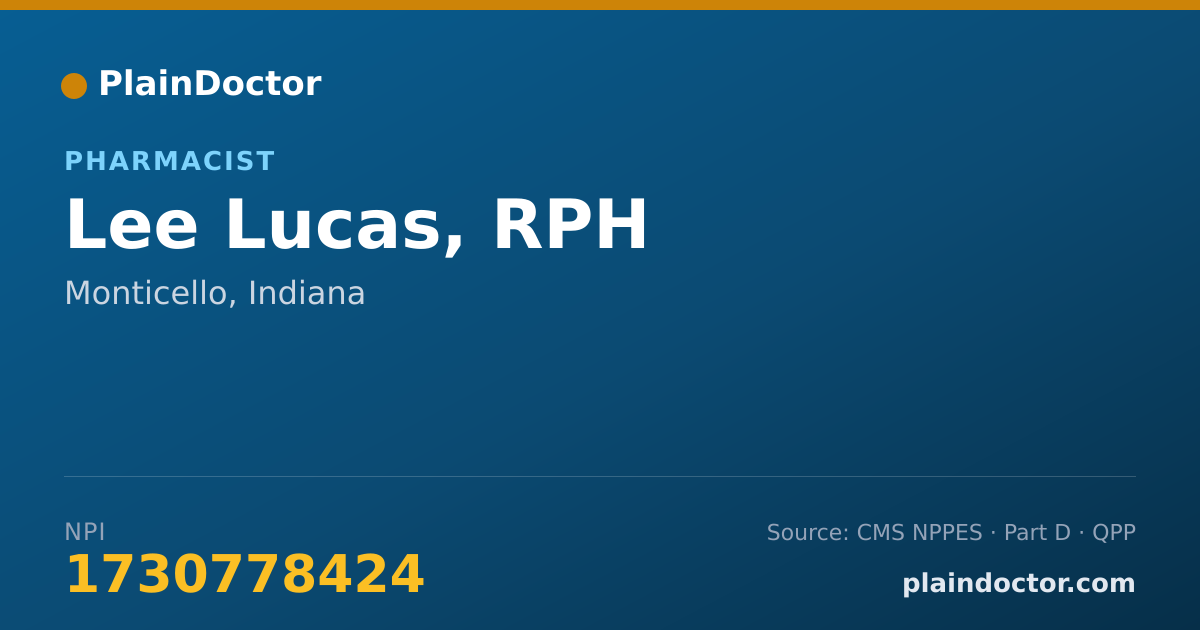 Shareable card for Lee Lucas, RPH - Pharmacist, Monticello, IN