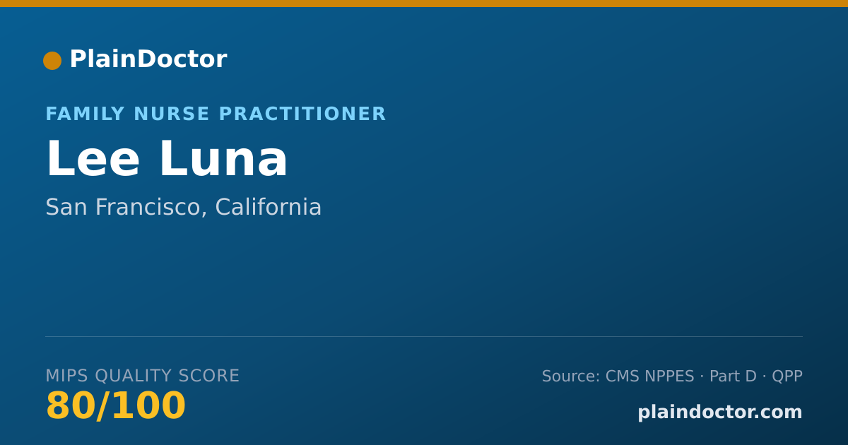 Shareable card for Lee Luna - Family Nurse Practitioner, San Francisco, CA