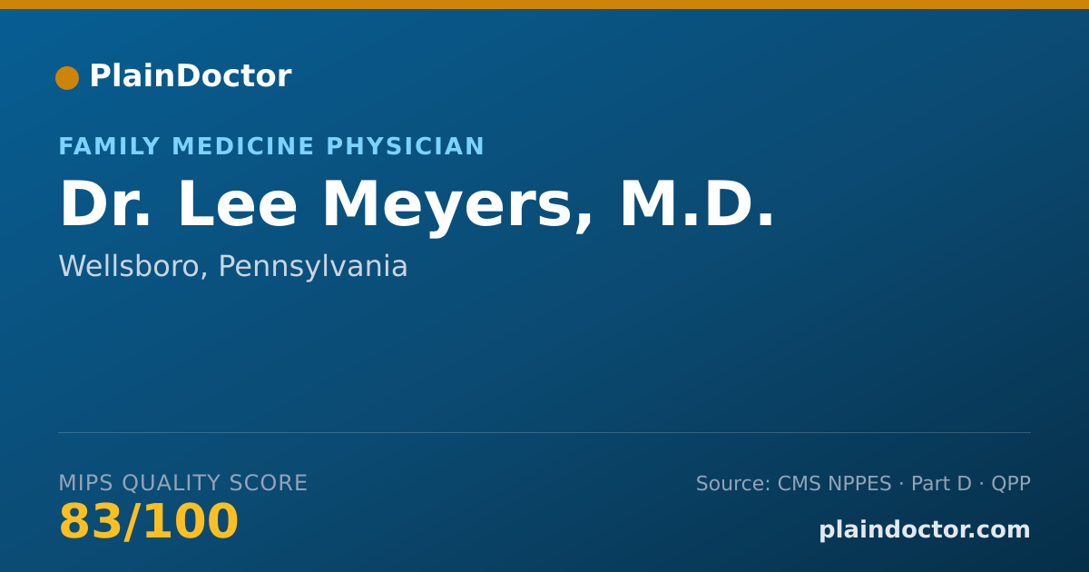 Shareable card for Lee Meyers, M.D. - Family Medicine Physician, Wellsboro, PA