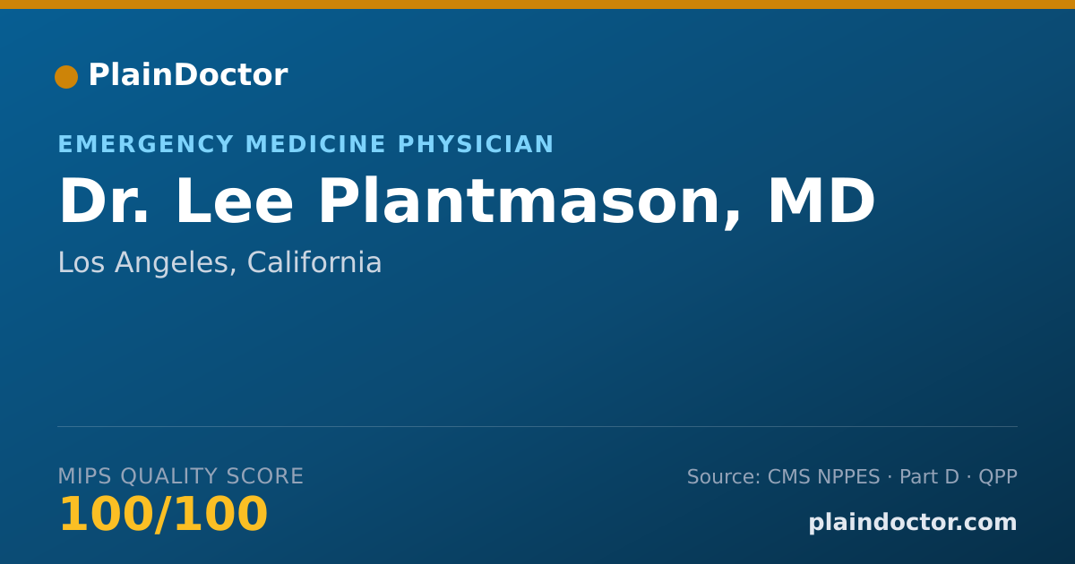Shareable card for Lee Plantmason, MD - Emergency Medicine Physician, Los Angeles, CA