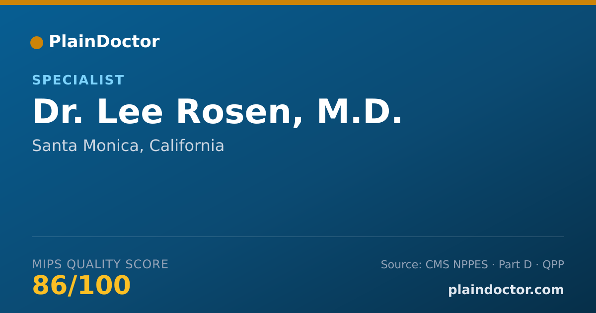 Shareable card for Lee Rosen, M.D. - Specialist, Santa Monica, CA