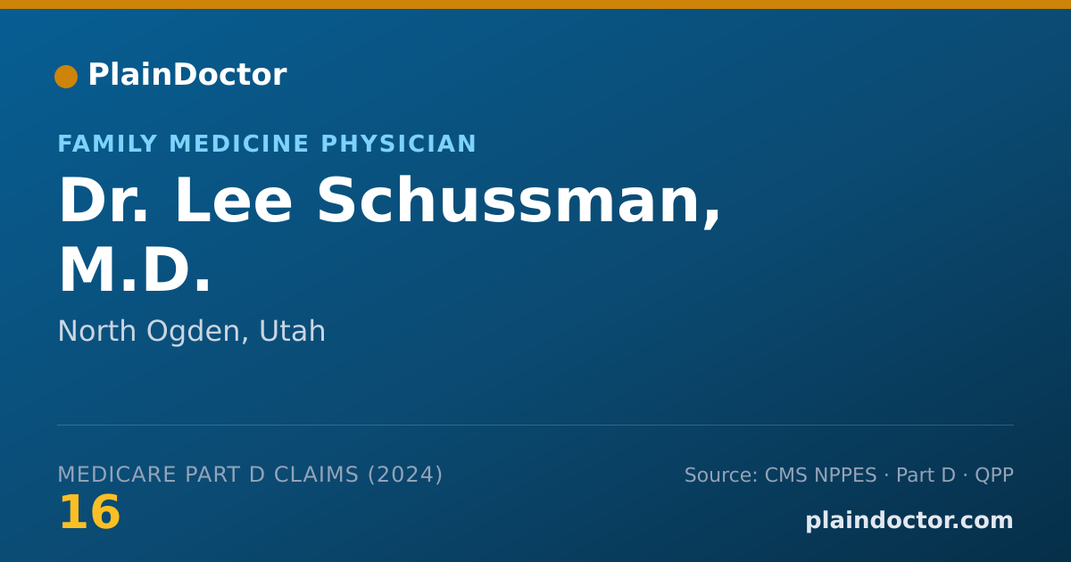 Shareable card for Lee Schussman, M.D. - Family Medicine Physician, North Ogden, UT