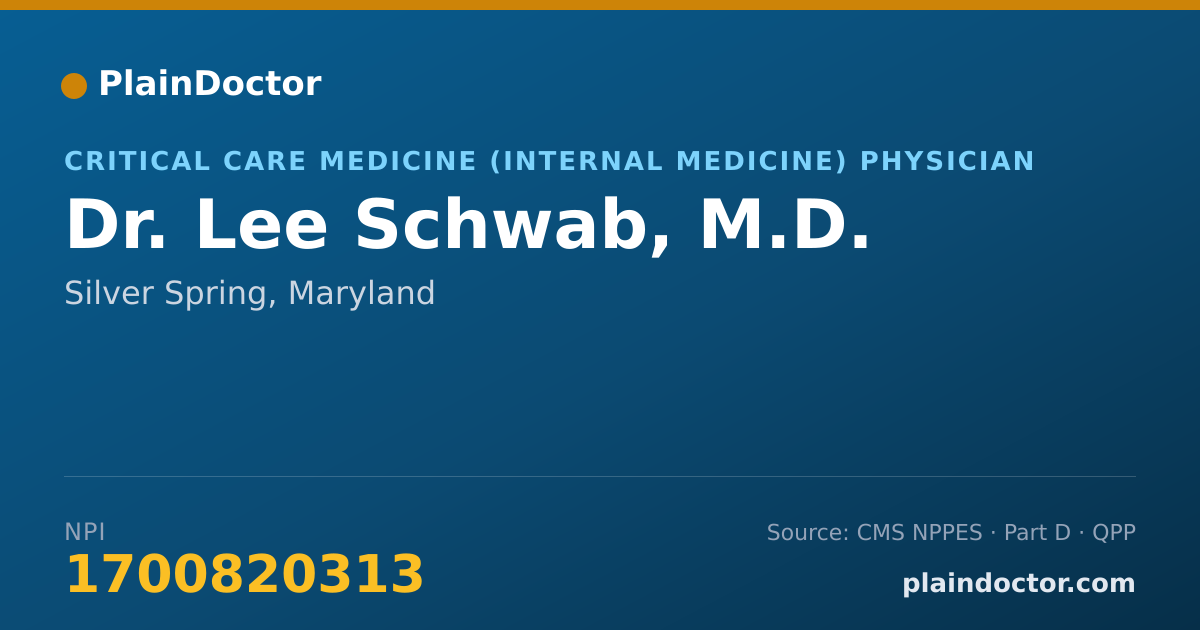 Shareable card for Lee Schwab, M.D. - Critical Care Medicine (Internal Medicine) Physician, Silver Spring, MD
