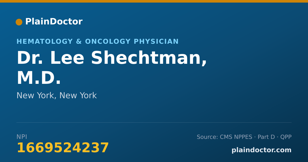 Shareable card for Lee Shechtman, M.D. - Hematology & Oncology Physician, New York, NY