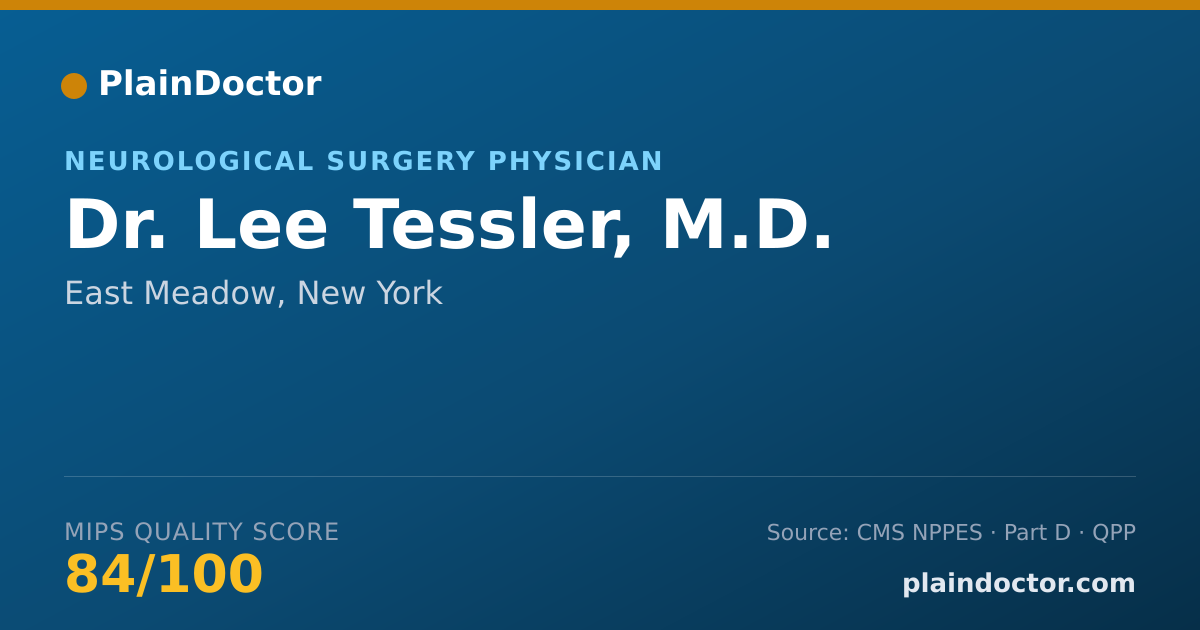 Shareable card for Lee Tessler, M.D. - Neurological Surgery Physician, East Meadow, NY