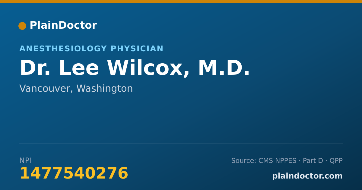Shareable card for Lee Wilcox, M.D. - Specialist, Vancouver, WA
