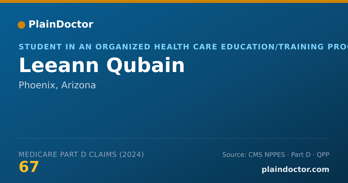 Shareable card for Leeann Qubain - Student in an Organized Health Care Education/Training Program, Phoenix, AZ