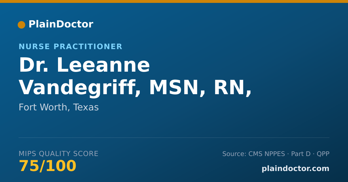 Shareable card for Leeanne Vandegriff, MSN, RN, FNP-C - Nurse Practitioner, Fort Worth, TX