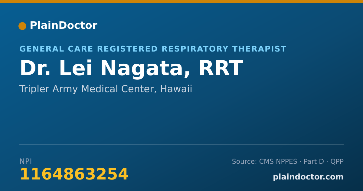 Shareable card for Lei Nagata, RRT - General Care Registered Respiratory Therapist, Tripler Army Medical Center, HI