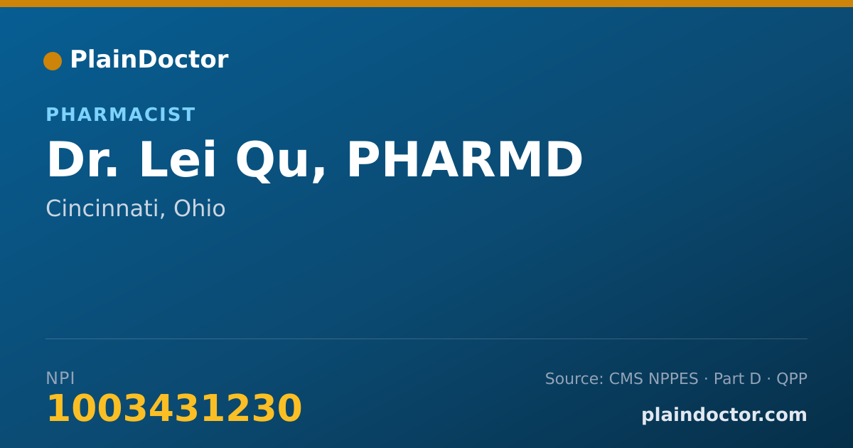 Shareable card for Lei Qu, PHARMD - Pharmacist, Cincinnati, OH
