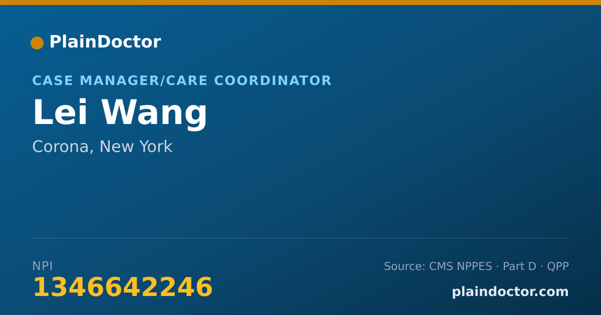 Shareable card for Lei Wang - Case Manager/Care Coordinator, Corona, NY