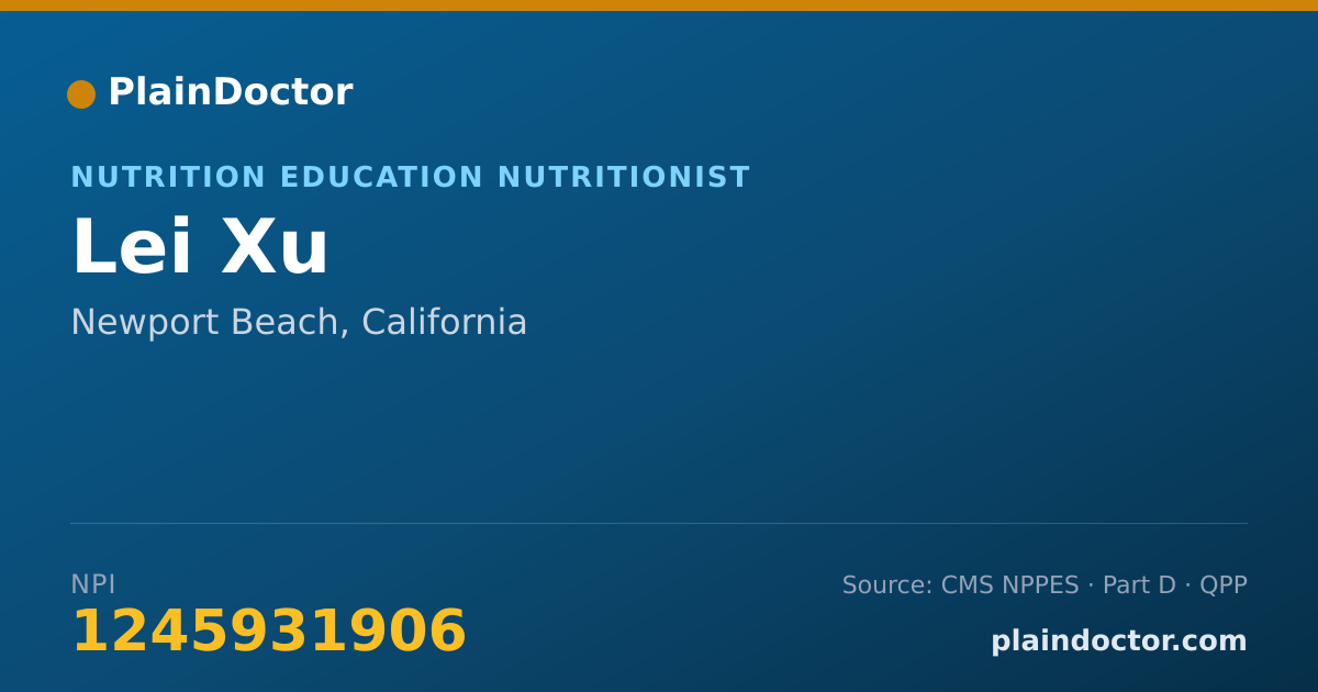 Shareable card for Lei Xu - Nutrition Education Nutritionist, Newport Beach, CA