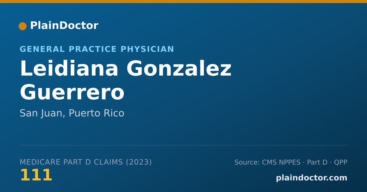 Shareable card for Leidiana Gonzalez Guerrero - General Practice Physician, San Juan, PR