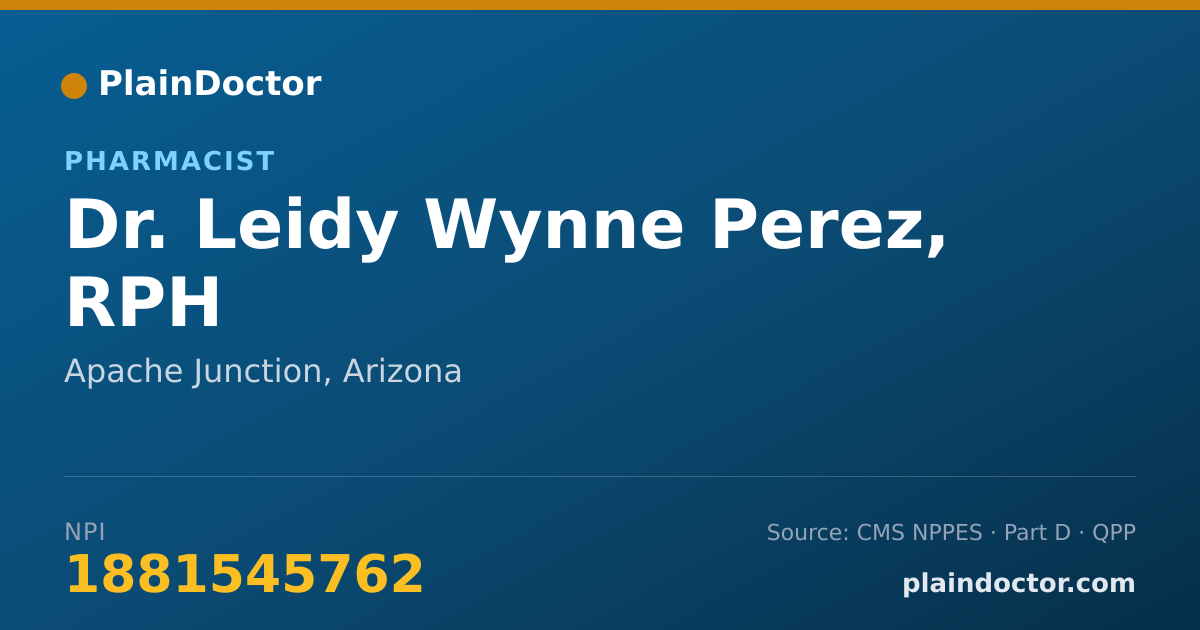 Shareable card for Leidy Wynne Perez, RPH - Pharmacist, Apache Junction, AZ