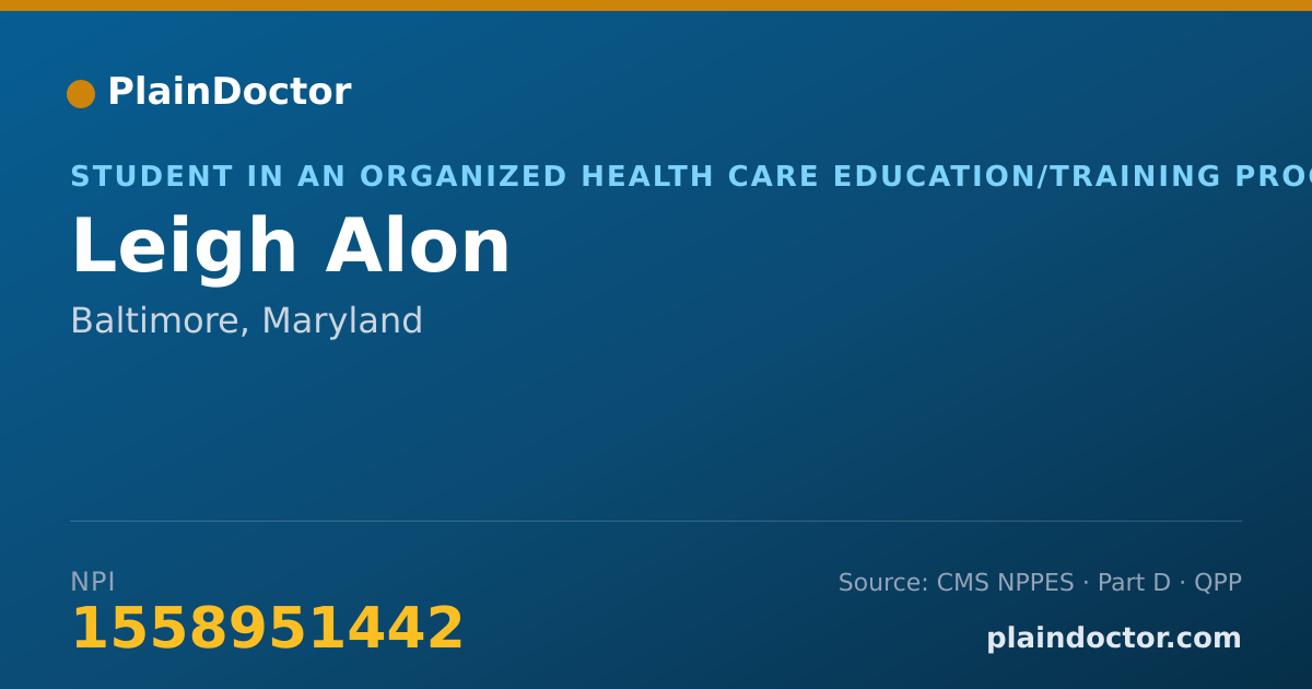 Shareable card for Leigh Alon - Student in an Organized Health Care Education/Training Program, Baltimore, MD