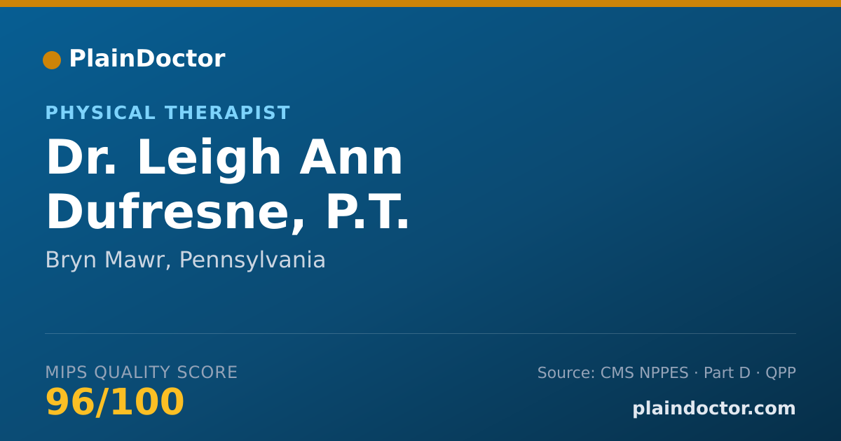 Shareable card for Leigh Ann Dufresne, P.T. - Physical Therapist, Bryn Mawr, PA