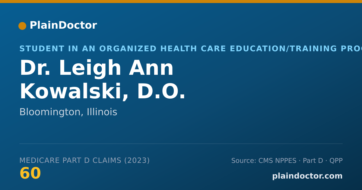 Shareable card for Leigh Ann Kowalski, D.O. - Student in an Organized Health Care Education/Training Program, Bloomington, IL