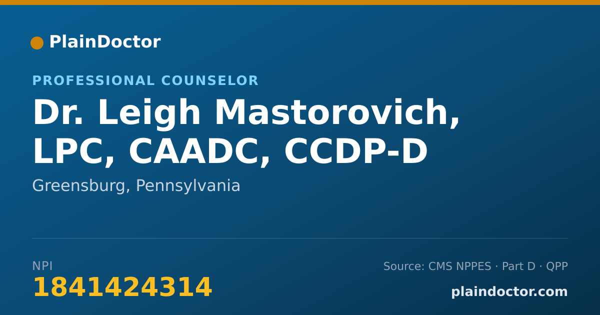 Shareable card for Leigh Mastorovich, LPC, CAADC, CCDP-D - Professional Counselor, Greensburg, PA