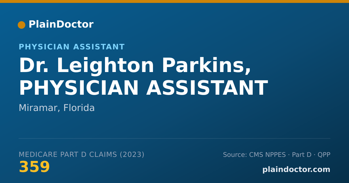 Shareable card for Leighton Parkins, PHYSICIAN ASSISTANT - Physician Assistant, Miramar, FL