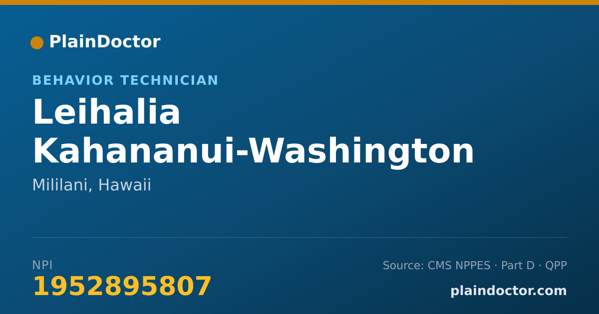 Shareable card for Leihalia Kahananui-Washington - Behavior Technician, Mililani, HI