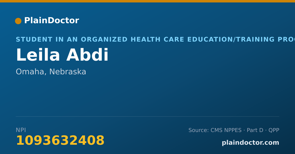 Shareable card for Leila Abdi - Student in an Organized Health Care Education/Training Program, Omaha, NE