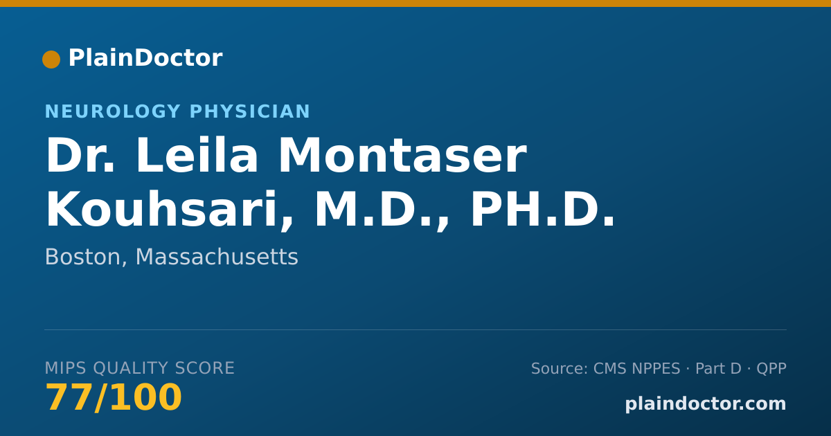Shareable card for Leila Montaser Kouhsari, M.D., PH.D. - Neurology Physician, Boston, MA