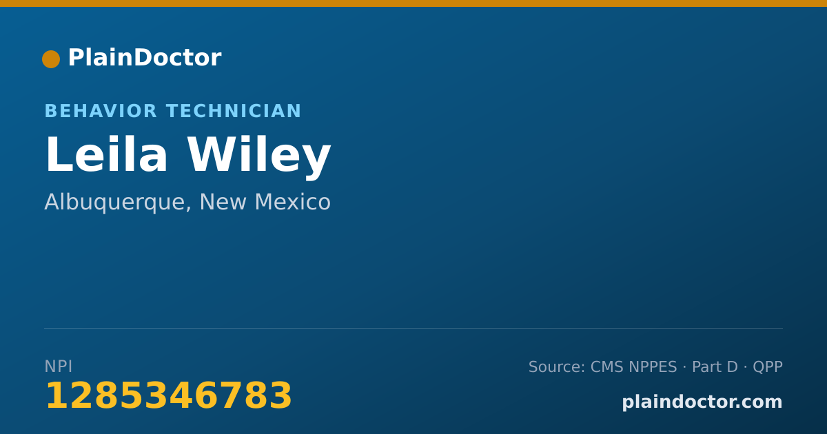 Shareable card for Leila Wiley - Behavior Technician, Albuquerque, NM