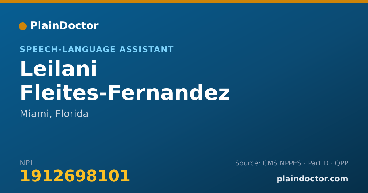 Shareable card for Leilani Fleites-Fernandez - Speech-Language Assistant, Miami, FL