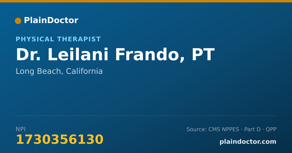 Shareable card for Leilani Frando, PT - Physical Therapist, Long Beach, CA