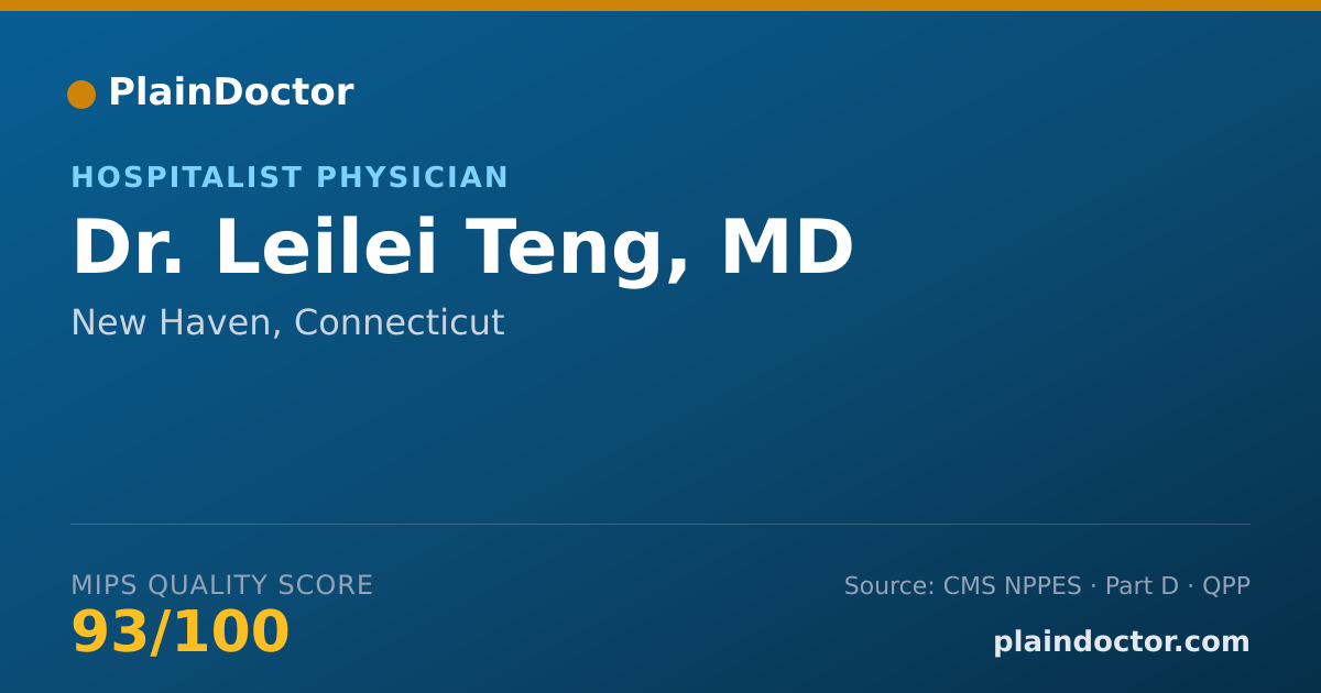 Shareable card for Leilei Teng, MD - Hospitalist Physician, New Haven, CT