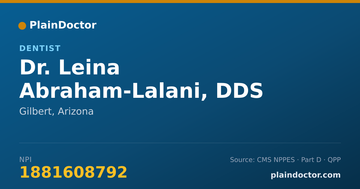 Shareable card for Leina Abraham-Lalani, DDS - Dentist, Gilbert, AZ