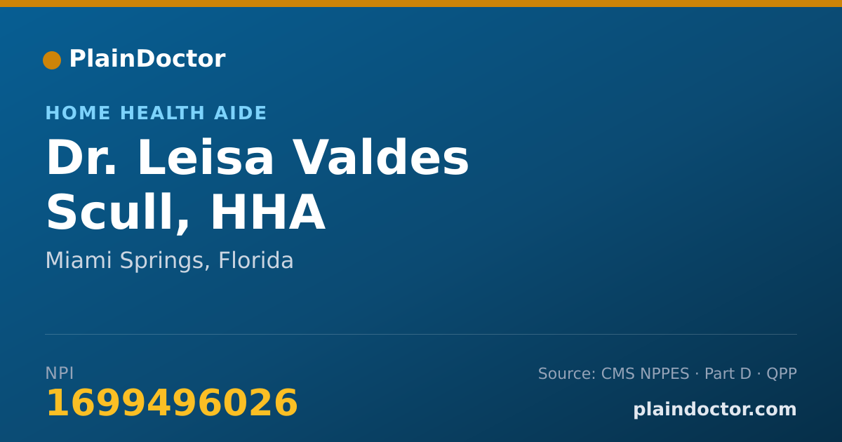 Shareable card for Leisa Valdes Scull, HHA - Home Health Aide, Miami Springs, FL