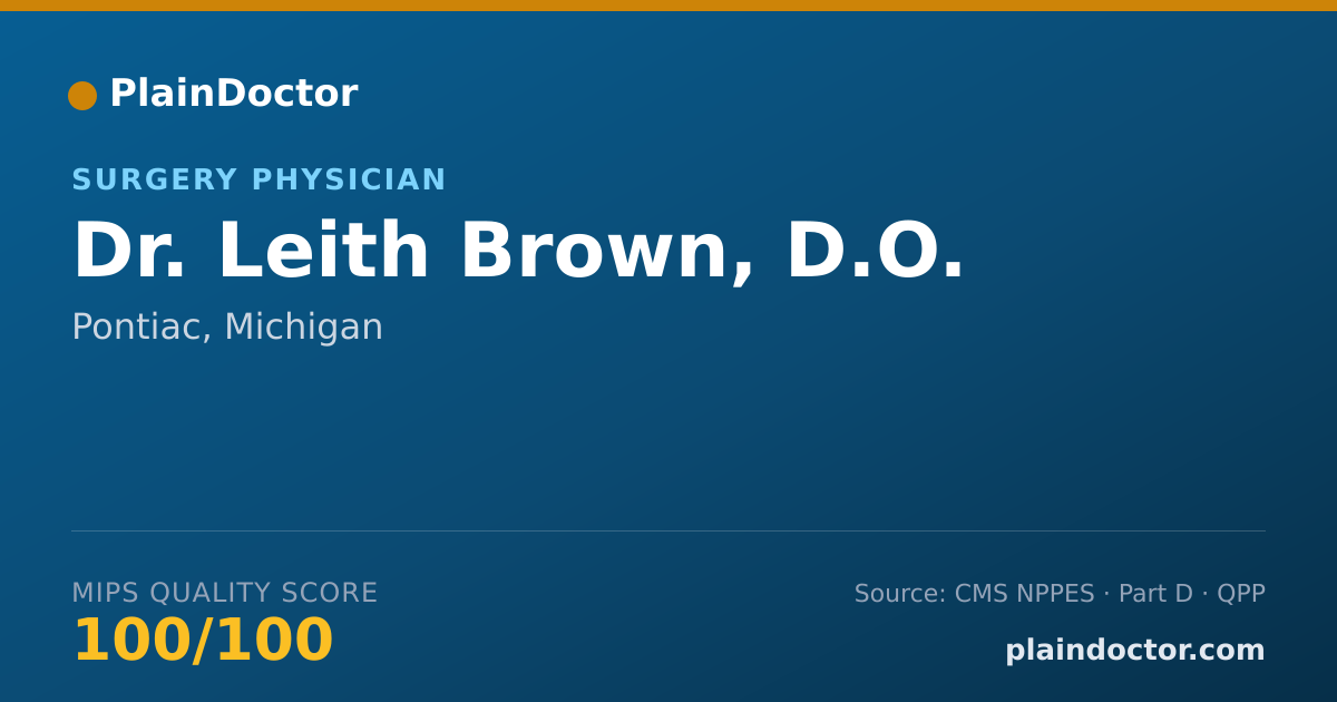 Shareable card for Leith Brown, D.O. - Surgery Physician, Pontiac, MI