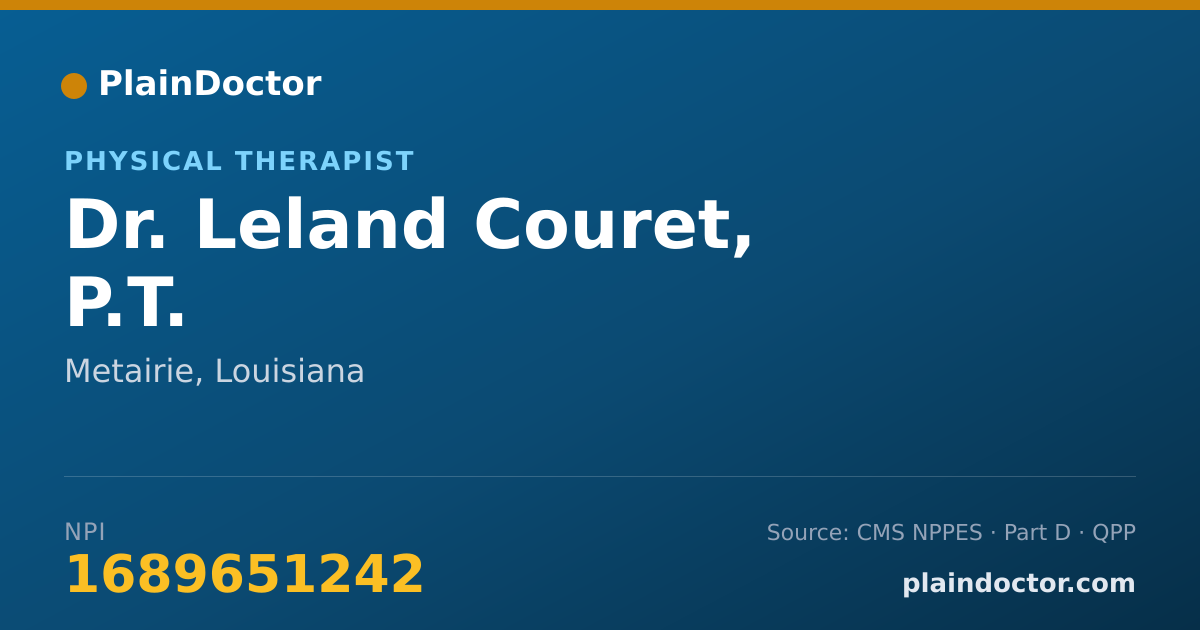 Shareable card for Leland Couret, P.T. - Physical Therapist, Metairie, LA