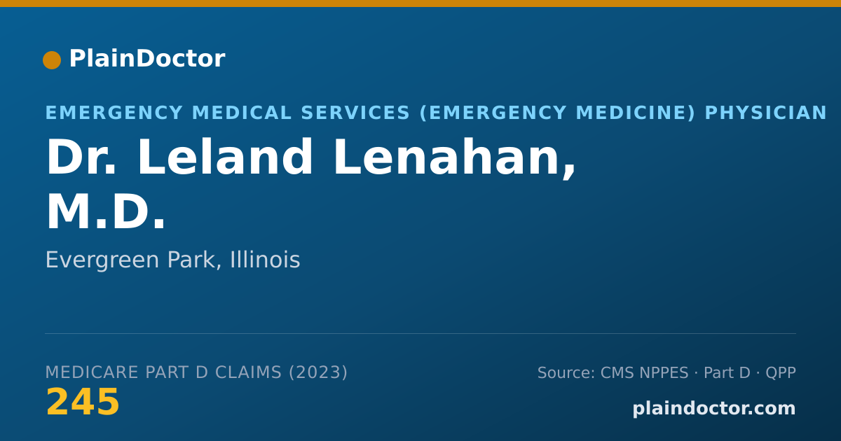 Shareable card for Leland Lenahan, M.D. - Emergency Medical Services (Emergency Medicine) Physician, Evergreen Park, IL