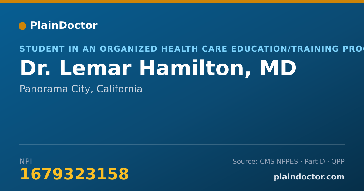 Shareable card for Lemar Hamilton, MD - Student in an Organized Health Care Education/Training Program, Panorama City, CA
