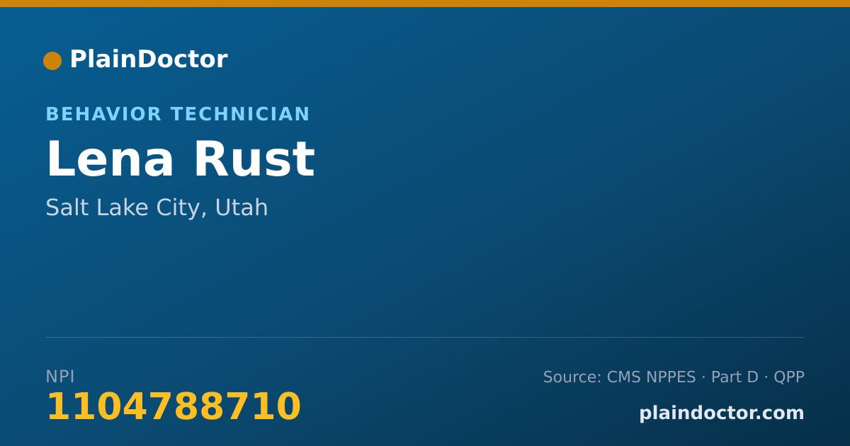 Shareable card for Lena Rust - Behavior Technician, Salt Lake City, UT