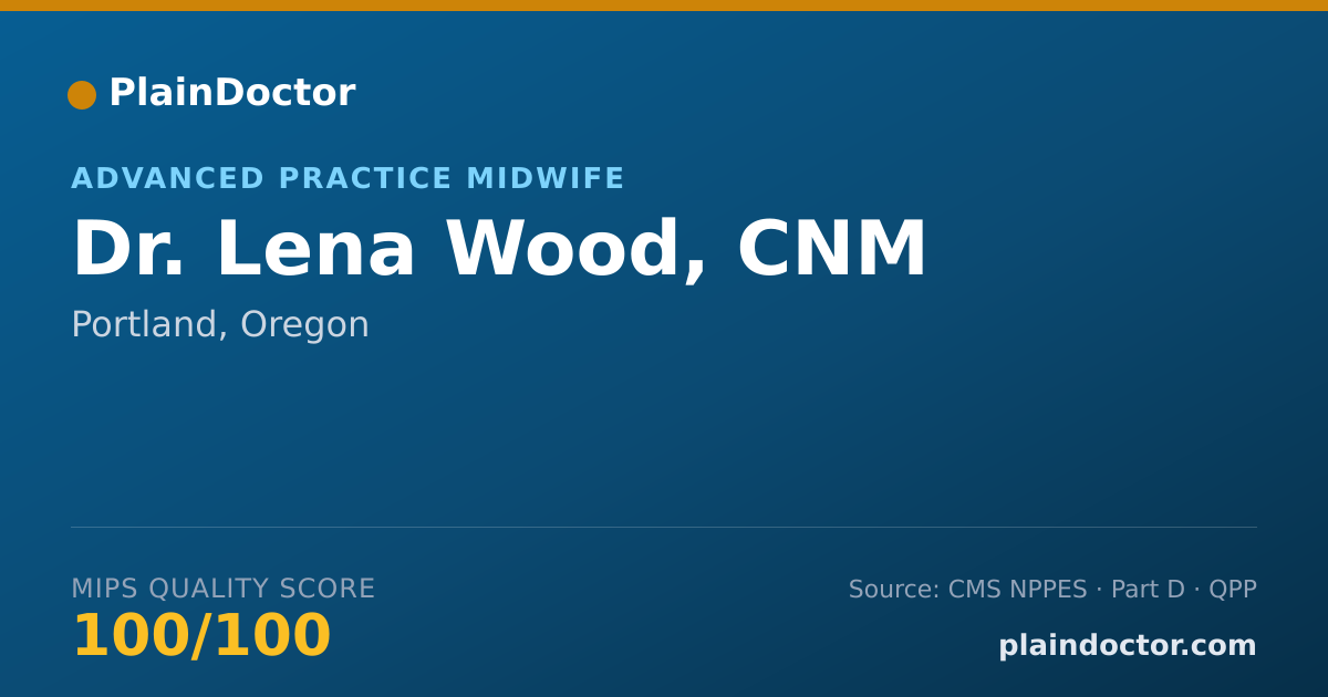 Shareable card for Lena Wood, CNM - Advanced Practice Midwife, Portland, OR