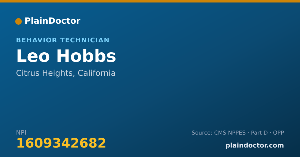 Shareable card for Leo Hobbs - Behavior Technician, Citrus Heights, CA