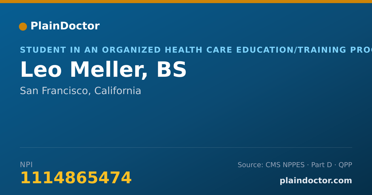 Shareable card for Leo Meller, BS - Student in an Organized Health Care Education/Training Program, San Francisco, CA