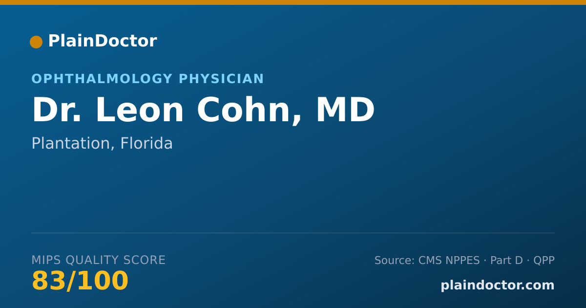 Shareable card for Leon Cohn, MD - Ophthalmology Physician, Plantation, FL