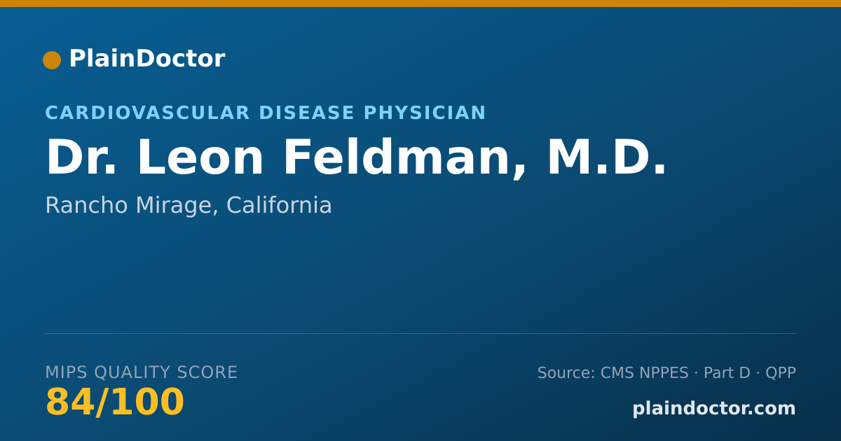 Shareable card for Leon Feldman, M.D. - Cardiovascular Disease Physician, Rancho Mirage, CA