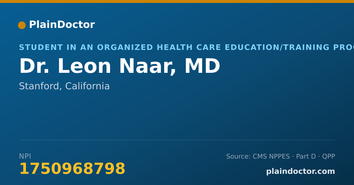 Shareable card for Leon Naar, MD - Student in an Organized Health Care Education/Training Program, Stanford, CA